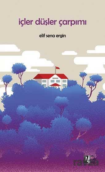 İçler Düşler Çarpımı - İz Yayıncılık