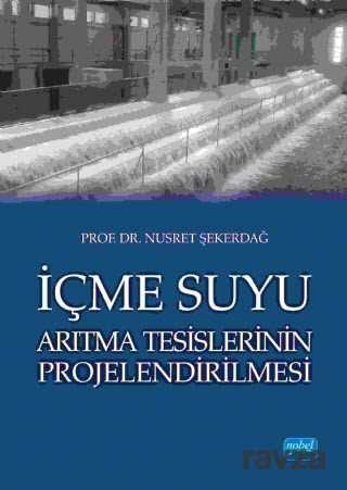 İçme Suyu Arıtma Tesislerinin Projelendirilmesi - 1