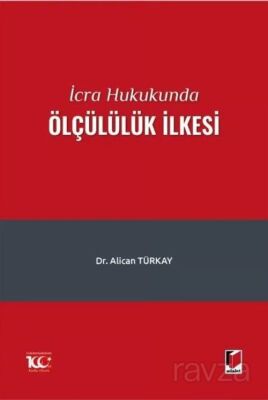 İcra Hukukunda Ölçülülük İlkesi - 1