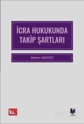 İcra Hukukunda Takip Şartları - Adalet Yayınevi