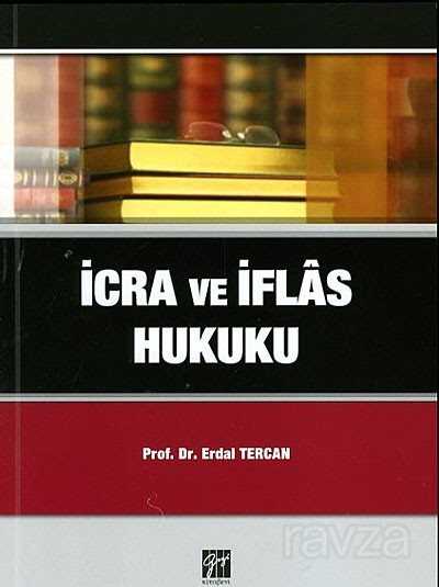 İcra ve İflas Hukuku - Gazi Kitabevi