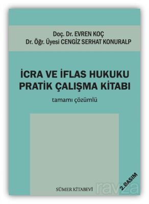 İcra ve İflas Hukuku Pratik Çalışma Kitabı - 1