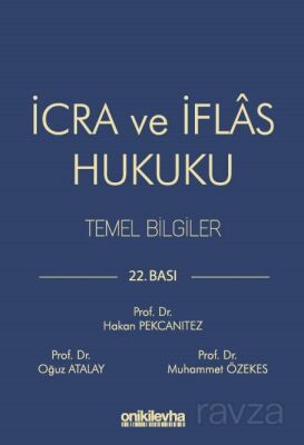 İcra ve İflas Hukuku Temel Bilgiler - 1