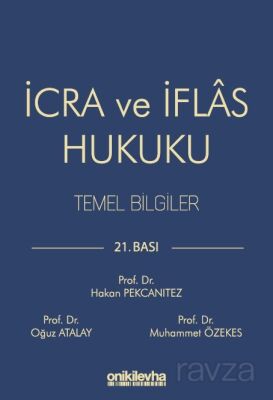 İcra ve İflas Hukuku Temel Bilgiler - 1