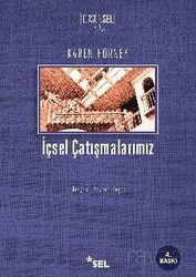 İçsel Çatışmalarımız - Sel Yayınları