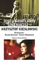 İçsel Hayatların Sinemacısu Krzysztof Kieslowski - Agora Kitaplığı