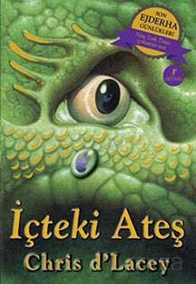 İçteki Ateş / Son Ejderha Günlükleri - Artemis Yayınları