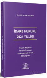 İdare Hukuku 2024 Yıllığı - Legal Yayıncılık