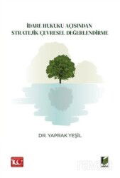 İdare Hukuku Açısından Stratejik Çevresel Değerlendirme - Adalet Yayınevi