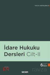 İdare Hukuku Dersleri Cilt: 2 - Seçkin Yayıncılık