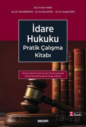 İdare Hukuku Pratik Çalışma Kitabı - Seçkin Yayıncılık