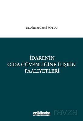 İdarenin Gıda Güvenliğine İlişkin Faaliyetleri - 1