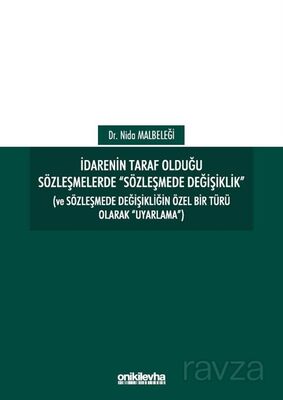 İdarenin Taraf Olduğu Sözleşmelerde 