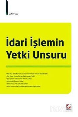 İdari İşlemin Yetki Unsuru - 1