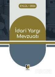 İdari Yargı Mevzuatı (2024) - Adalet Yayınevi
