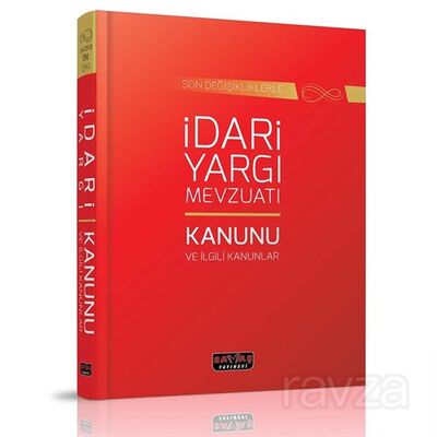 İdari Yargı Mevzuatı ve İlgili Kanunlar - 1