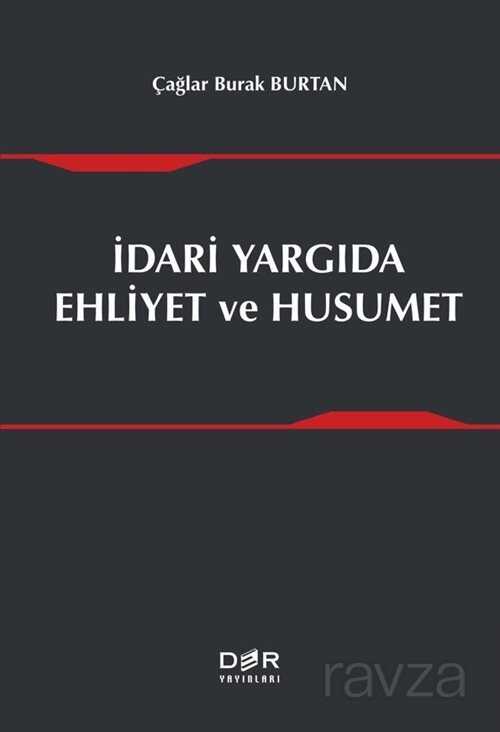 İdari Yargıda Ehliyet ve Husumet - Der Yayınları