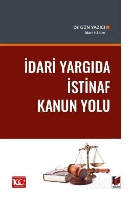 İdari Yargıda İstinaf Kanun Yolu - 1