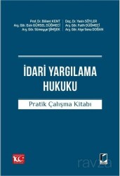 İdari Yargılama Hukuku Pratik Çalışma Kitabı - Adalet Yayınevi