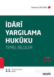 İdari Yargılama Hukuku (Temel Bilgiler) - Seçkin Yayıncılık
