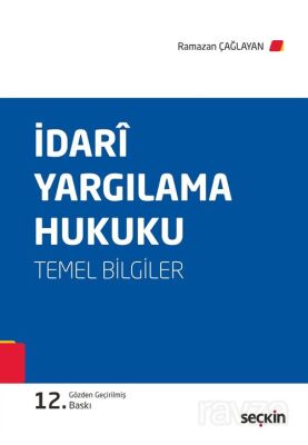İdari Yargılama Hukuku (Temel Bilgiler) - 1