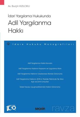 İdari Yargılama Hukukunda Adil Yargılanma Hakkı - 1