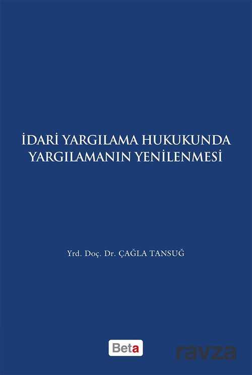 İdari Yargılama Hukukunda Yargılamanın Yenilenmesi - 1