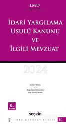 İdari Yargılama Usulü Kanunu ve İlgili Mevzuat - LMD10 - Seçkin Yayıncılık
