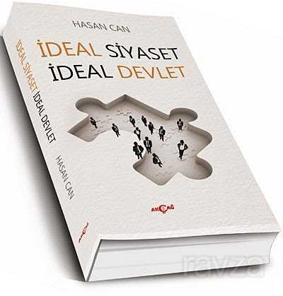 İdeal Siyaset İdeal Devlet - Akçağ Yayınları