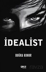 İdealist - Gece Kitaplığı