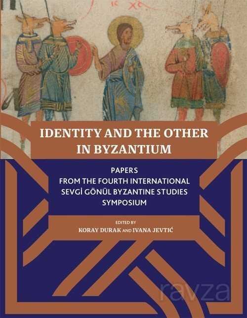 Identity And The Other In Byzantium - 1