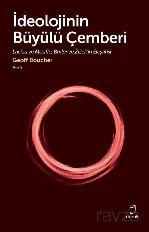 İdeolojinin Büyülü Çemberi - Doruk Yayınları