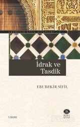 İdrak ve Tasdik - Rıhle Kitap