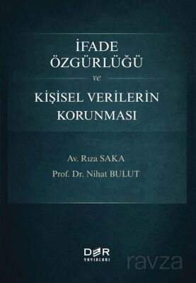 İfade Özgürlüğü ve Kişisel Verilerin Korunması - 1