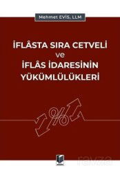 İflasta Sıra Cetveli ve İflas İdaresinin Yükümlülükleri - Adalet Yayınevi