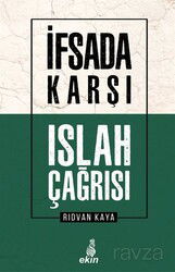 İfsada Karşı Islah Çağrısı - Ekin Yayınları