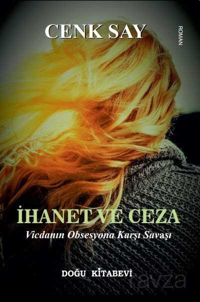İhanet ve Ceza - Doğu Kitabevi