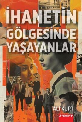 İhanetin Gölgesinde Yaşayanlar - 1