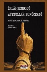 İhlas Sembolü Ayetullah Burucerdi - Nazenin Kitap