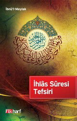 İhlas Suresi Tefsiri - İlk Harf Yayınevi