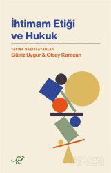 İhtimam Etiği ve Hukuk - Zoe Kitap