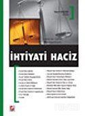 İhtiyati Haciz / Açıklamalı-İçtihatlı Son Değişikliklerle - 1