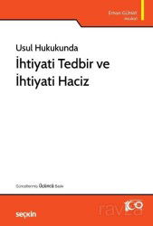 İhtiyati Tedbir ve İhtiyati Haciz - Seçkin Yayıncılık