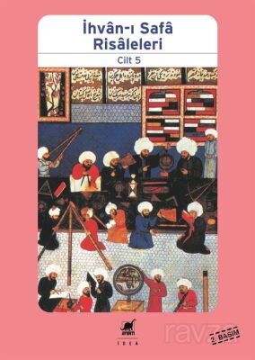 İhvan-ı Safa Risaleleri 5 - 1