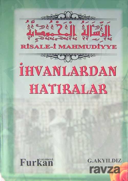 İhvanlardan Hatıralar (Ciltli) - Furkan Kitabevi