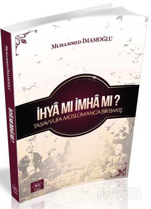 İhya mı İmha mı? - Nuhbe Yayınevi