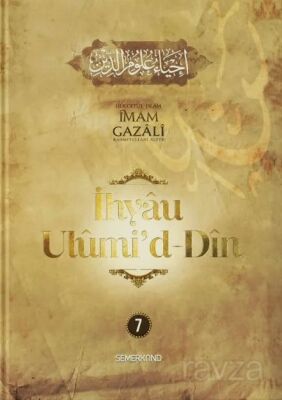 İhyau Ulûmi'd-Dîn (7. Cilt) - 1