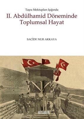 II. Abdülhamid Döneminde Toplumsal Hayat - 1