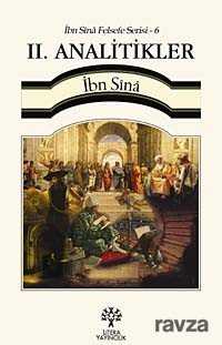 II. Analitikler / İbn Sina Felsefe Serisi -6 - Litera Yayıncılık