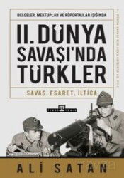 II. Dünya Savaşında Türkler - Timaş Yayınları
